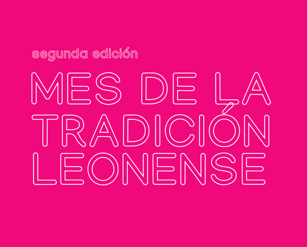 Llega la segunda edición del #MesTradiciónLeonense